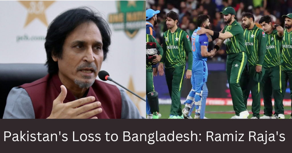 Behind Pakistan's Loss to Bangladesh: Ramiz Raja's आश्चर्यजनक 'इंडिया फैक्टर