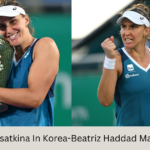 स्पोर्ट्स न्यूज़,To Beat Daria Kasatkina In Korea-Beatriz Haddad Maia Roars Back