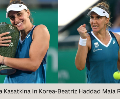 स्पोर्ट्स न्यूज़,To Beat Daria Kasatkina In Korea-Beatriz Haddad Maia Roars Back