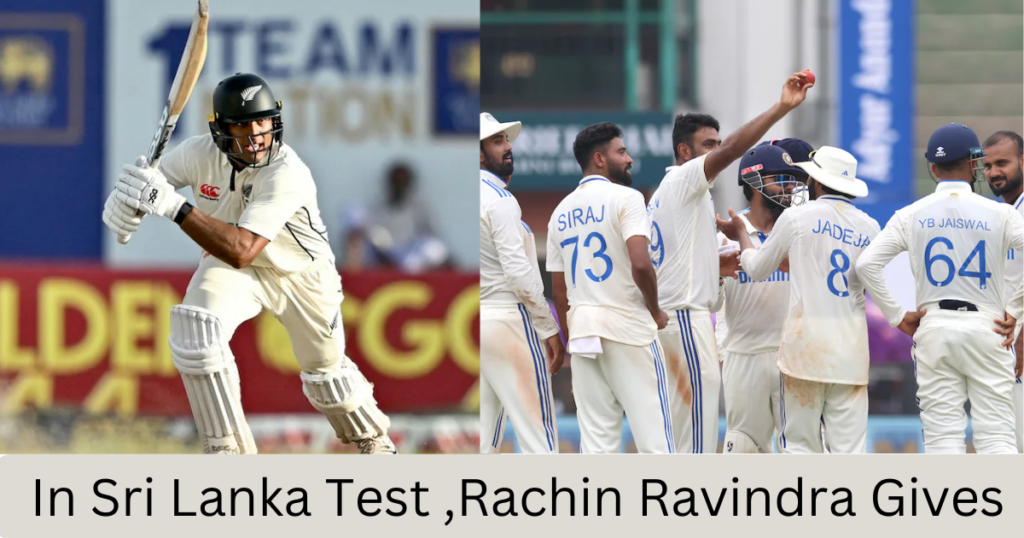 sports news,In Sri Lanka Test ,Rachin Ravindra Gives New Zealand Fighting Chance