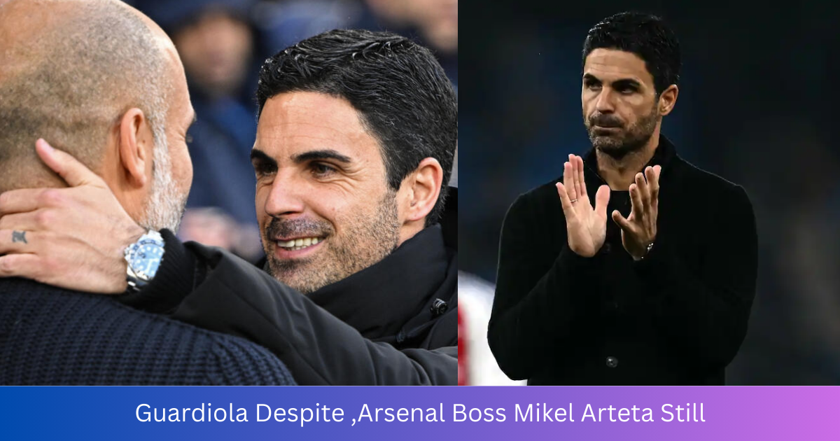 Sports news ,Guardiola Despite ,Arsenal Boss Mikel Arteta Still 'Loves' Pep