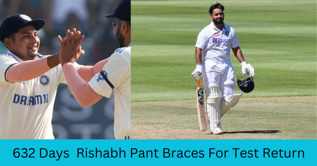 sports news,632 Days Rishabh Pant Braces For Test Return