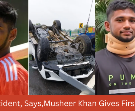 Sports news,Car Accident, Says,Musheer Khan Gives First Public Statement After