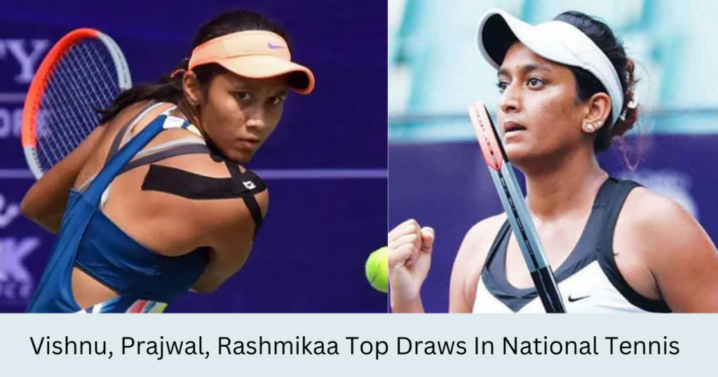 sports news,Vishnu, Prajwal, Rashmikaa Top Draws In National Tennis Championship From Sep 28