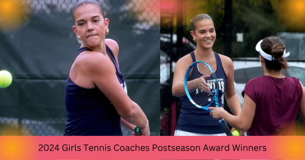 2024 Girls Tennis Coaches Postseason Award Winners