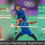 paris,Olympic Heartbreak, Badminton In 2024: Some Breakthroughs,